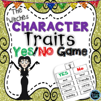 Preview of The Witches by Roald Dahl - Character Traits Game