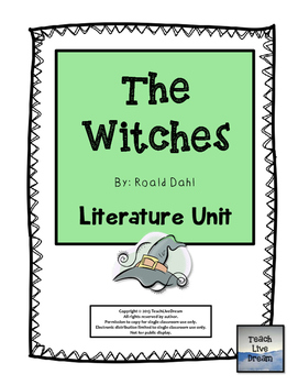 Preview of The Witches, by Roald Dahl: Literature Unit