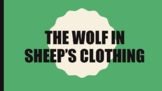 The Wolf in Sheep's Clothing PPT-CKLA Knowledge Curriculum