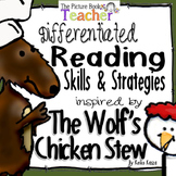 Skills & Strategies inspired by The Wolf's Chicken Stew by