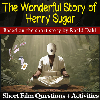 Preview of The Wonderful Story of Henry Sugar Short Film Guide + Activities | Ans Keys Inc