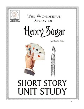 Preview of The Wonderful Story of Henry Sugar by Roald Dahl: A Short Story Unit Study