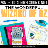 The Wonderful Wizard of Oz Book Unit: Print & Digital Nove