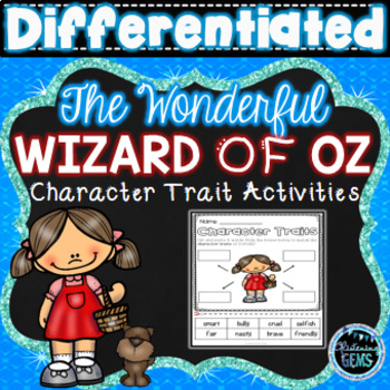 Preview of The Wonderful Wizard of Oz Character Trait Activities | Fairy Tale Activities
