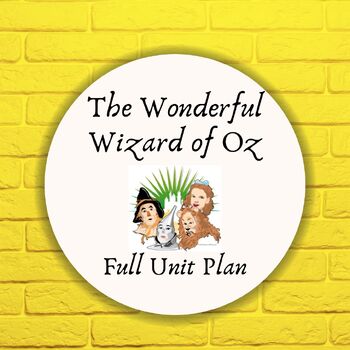 Preview of The Wonderful Wizard of Oz Unit Plan