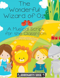 The Wizard of Oz  Musical or Readers Theater