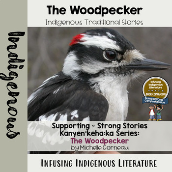 Preview of The Woodpecker Lessons - Indigenous Traditional Stories