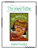 The Word Eater Guided Reading Pack -- CC Aligned!