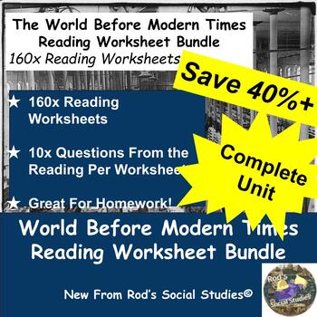 Preview of The World Before Modern Times Unit Reading Worksheet Bundle **Editable*