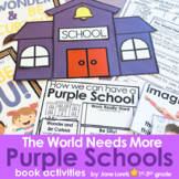 The World Needs More Purple Schools - activities, bulletin board