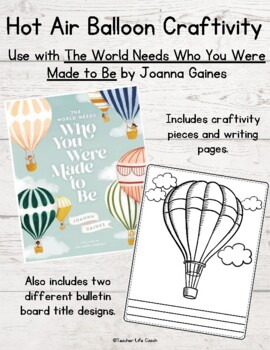 Preview of The World Needs Who You Were Made to Be Hot Air Balloon Craftivity