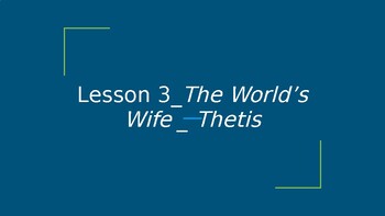 Preview of The World's Wife_lesson 3_Thetis