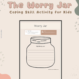 The Worry Jar | Coping Skills for Kids