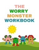 The Worry Monster Workbook