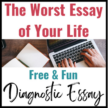 Preview of The Worst Essay of Your Life: A Diagnostic Essay FREEBIE