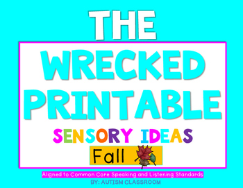 Preview of The Wrecked Printable! Sensory Lessons for FALL (Speaking and Listening CC)