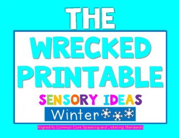 Preview of The Wrecked Printable! Sensory Lessons for WINTER (Speaking and Listening CC)