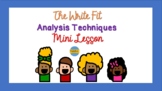 The Write Fit Analysis Techniques Mini Lesson