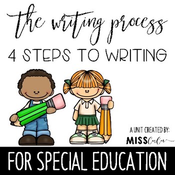 Preview of The Writing Process 4 Steps to Writing Unit