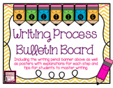 The Writing Process Posters w/ Tips! Plus a pencil bulleti
