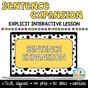Preview of The Writing Revolution® | Digital Resource | Sentence Expansion