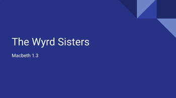 Preview of The Wyrd Sisters - Slideshow with Film Links/Macbeth Act 1.3