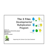 The X Files Developmental Multiplication Program