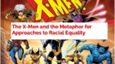 The X-Men and the Metaphor for Approaches to Racial Equali