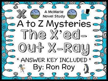 The X Ed Out X Ray A To Z Mysteries Ron Roy Novel Study Comprehension