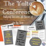 The Yalta Conference: Analyzing Motives and Outcomes (editable)