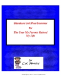 The Year My Parents Ruined My Life Literature Unit Plus Grammar