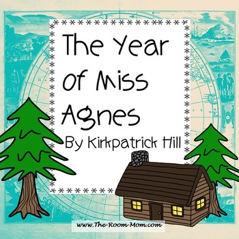 Preview of The Year of Miss Agnes Novel Study Unit and Literature Guide