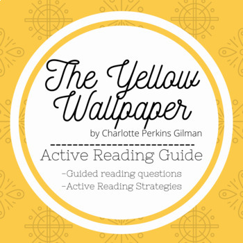 Preview of The Yellow Wallpaper Active Reading Guide 