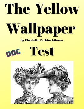 Preview of The Yellow Wallpaper - Test (DOC)