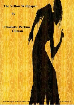 Preview of The Yellow Wallpaper by Charlotte Perkins Gilman (Detailed analysis)