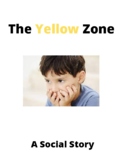 The Yellow Zone Social Story l Zones of Regulation Inspired