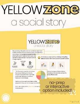 Preview of The Yellow Zone: Zones for Self Regulation Inspired Social Story