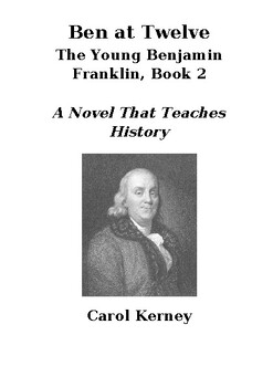Preview of The Young Benjamin Franklin, Book 2: "Ben at Twelve"