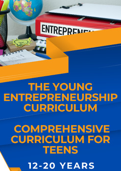 Preview of The Young Entrepreneurship Curriculum- Comprehensive Curriculum For Teens