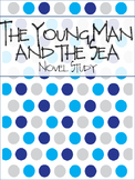 The Young Man and the Sea Novel Study