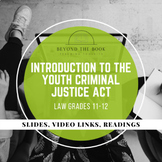 The Youth Criminal Justice Act (YCJA): Introduction, Notes