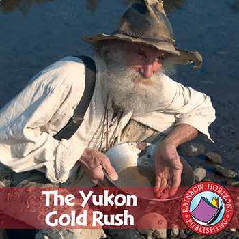 Preview of The Yukon Gold Rush Gr. 4-6