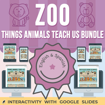 Preview of The Zoo | Things Animals Teach Us Google Slides BUNDLE
