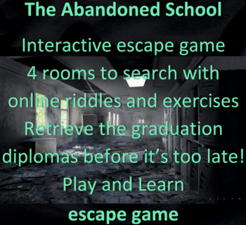 Preview of The abandoned school (free escape game)