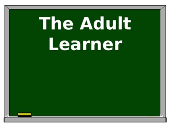 Preview of The adult Learner PD PPT