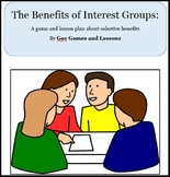 The benefits of Interest Groups - Fun game (American Politics)