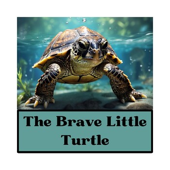 Preview of The brave little turtle  kids stories