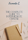 The complete guide to intermediate Chinese