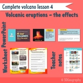 Volcanoes - The effects of volcanic eruptions (complete lesson)