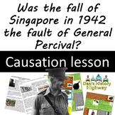 Was the fall of Singapore in 1942 the fault of General Percival?